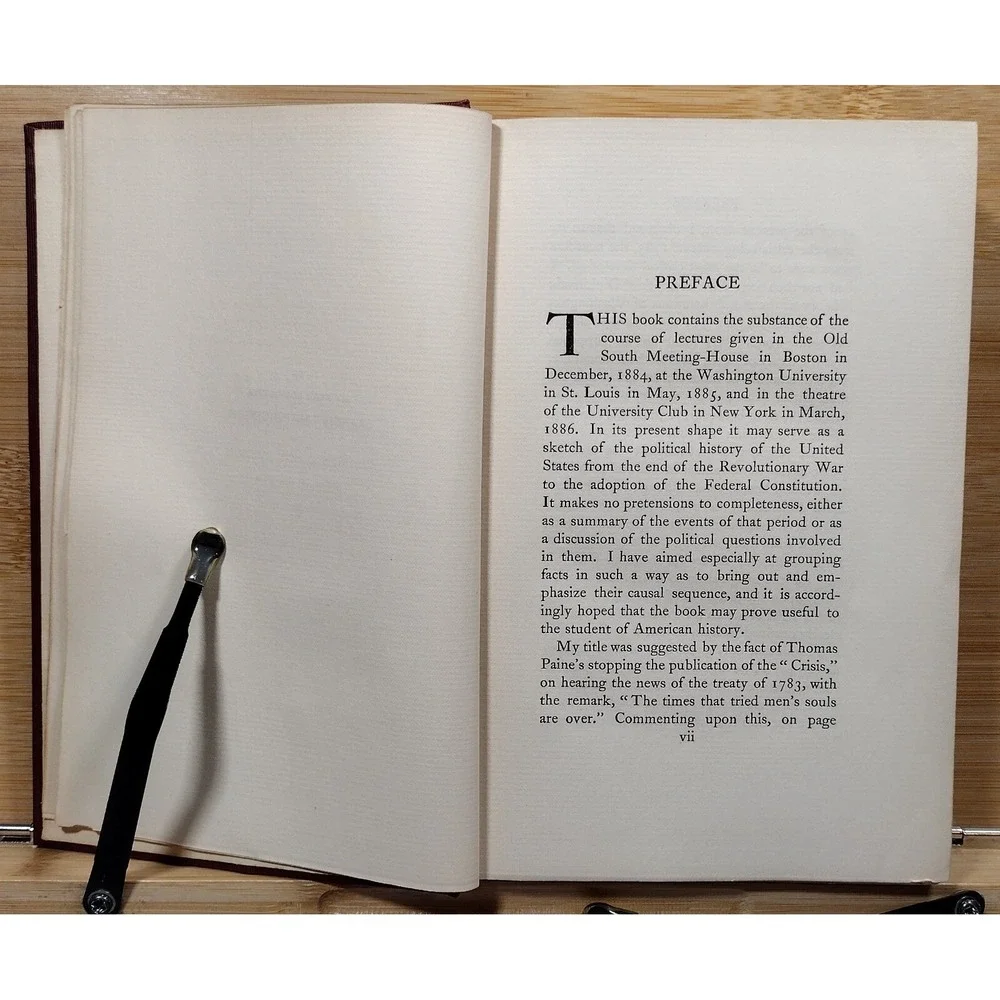 John Fiske's Historical Writings XII The Critical Period American History (1902,